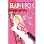 If the Slipper Fits - Elaine Fox