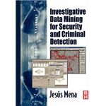 Investigative Data Mining for Security and Criminal Detection - Jesus Mena