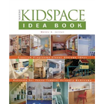 Kidspace Idea Book, The - Wendy Jordan