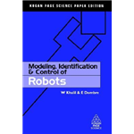 Modeling, Identification And Control of Robots - W. Khalil