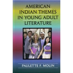 Native American Characters And Themes In Young Adult Literature - Paulette Molin