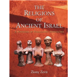 Religions of Ancient Israel - Ziony Zevit