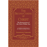 Second Coming of Christ, The - Paramahansa Yogananda
