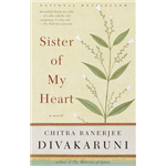 Sister of My Heart - Chitra Banerjee Divakaruni