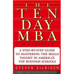 Ten-Day MBA, The - Steven Silbiger