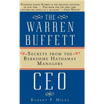 Warren Buffett Ceo, The - Robert P. Miles