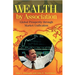 Wealth by Association - John C. Edmunds