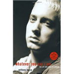 Whatever You Say I Am - Anthony Bozza