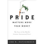 Why Pride Matters More - Jon Katzenbach