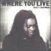 Where You Live - Tracy Chapman