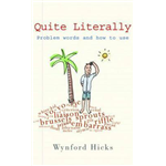 Quite Literally - Wynford Hicks