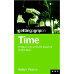 Getting a Grip On Time - Robyn Pearce