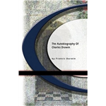 Autobiography of Charles Darwin, The - Francis Darwin