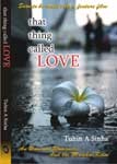 That Thing Called Love - Tuhin A. Sinha