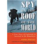 Spy on the Roof of the World - Sydney Wignall