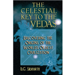 Celestial Key to the Vedas, The - B.G. Sidharth