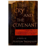 Cry and the Covenant, The - Morton Thompson