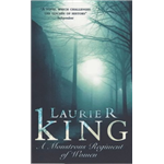 Mostrous Regiment of Women, A - Laurie R. King