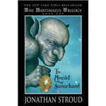 Amulet of Samarkand, The (The Bartimaeus Trilogy, Book 1) - Jonathan Stroud