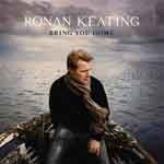 Bring You Home - Ronan Keating