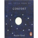 Little Book of Comfort, The - Ruskin Bond