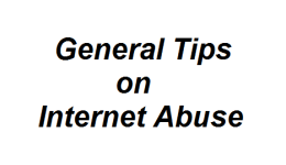 General Tips on Internet Abuse