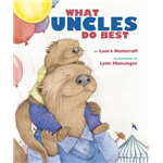 What Aunts Do Best/What Uncles Do Best - Laura Numeroff