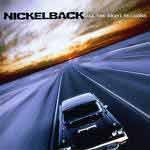 All the Right Reasons - Nickleback