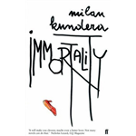 Immortality - Milan Kundera