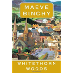 Whitethorn Woods - Maeve Binchy
