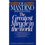 Greatest Miracle in the World,The - Og Mandino