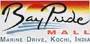 Abad Bay Pride Mall - Marine Drive - Kochi