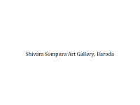 Shivam Sompura Art Galary - Baroda 
