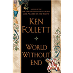 World Without End - Ken Follett