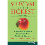 Survival of the Sickest - Sharon Moalem