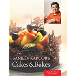 Cakes and Bakes - Sanjeev Kapoor