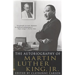 Autobiography of Martin Luther King Jr, The - Clayborne Carson