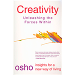 Creativity: Unleashing the Forces Within - Osho Rajneesh