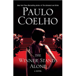 Winner Stands Alone, The - Paulo Coelho