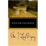As I Lay Dying - William Faulkner