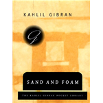 Sand and Foam - Kahlil Gibran