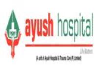 Ayush Hospitals & Trauma Care - Bhubaneswar