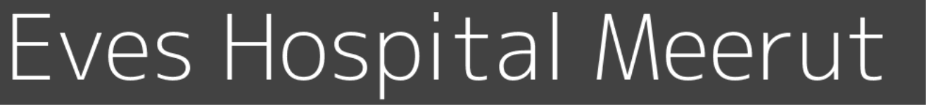 Eves Hospital - Meerut