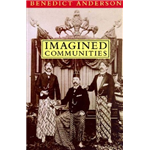 Imagined Communities - Benedict Anderson