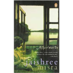 Afterwards - Jaishree Misra