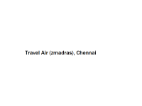Travel Air (zmadras) - Chennai