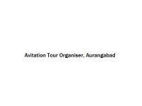 Avitation Tour Organiser - Aurangabad