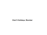 Club 5 Holidays - Mumbai