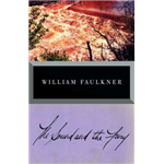 Sound and the Fury, The - William Faulkner