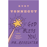 God Bless You Mr. Rosewater - Kurt Vonnegut